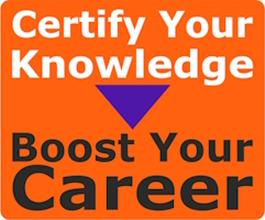 Certify Your Knowledge. Boost Your Career!